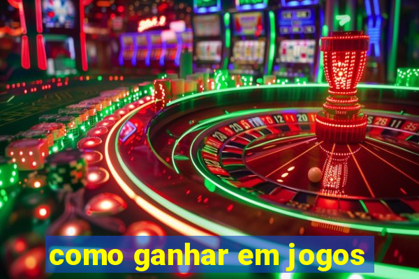 como ganhar em jogos